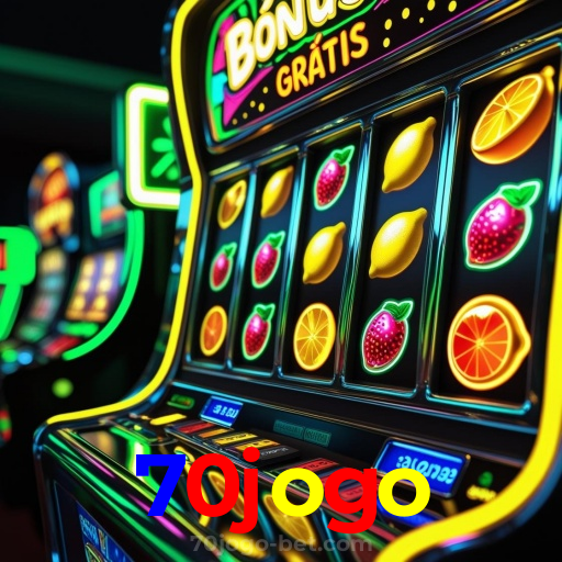 70jogo：Entre na ação! Aposte nas slots e conquiste grandes vitórias!